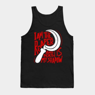 I am The Reaper Tank Top